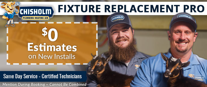 greenville fixture replacement Chisholm Plumbing, Air & Electric